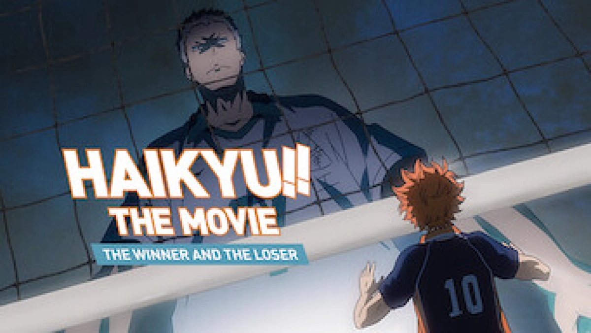 Haikyu!! Bản điện ảnh 2: Người thắng và kẻ thua (Haikyuu!! the Movie 2: The Winner and the Loser)