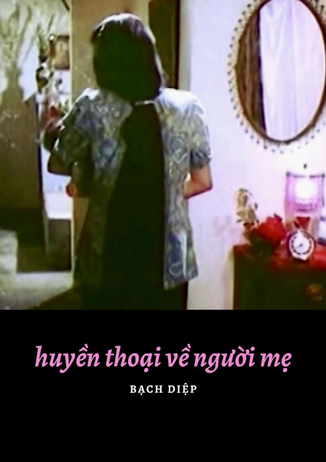 Huyền Thoại Về Người Mẹ (The Legend of the Mother)