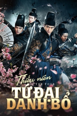 Thiếu Niên Tứ Đại Danh Bổ (The Four)